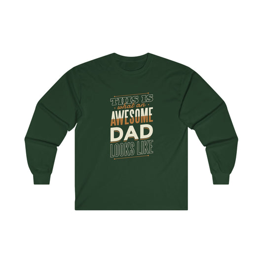 Awesome Dad Ultra Cotton Long Sleeve Tee