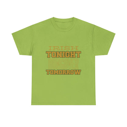 Irish Tonight Unisex Heavy Cotton Tee