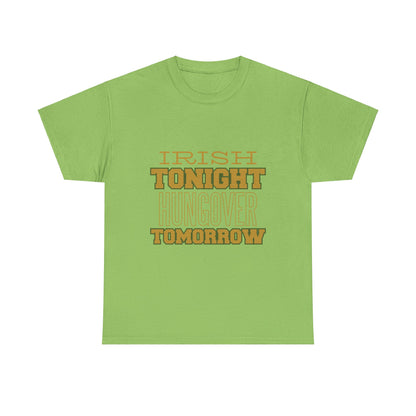 Irish Tonight Unisex Heavy Cotton Tee