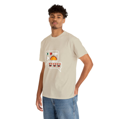 I Love You More Than Tacos Unisex Heavy Cotton Tee