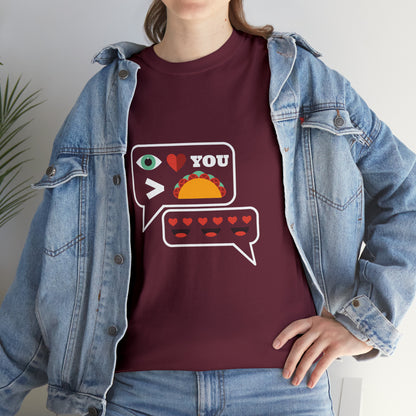 I Love You More Than Tacos Unisex Heavy Cotton Tee